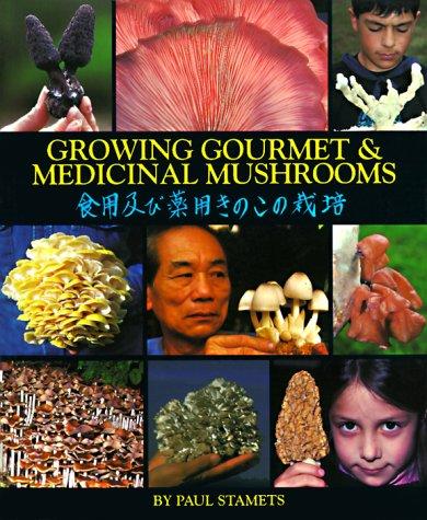 Cover for Growing Gourmet and Medicinal Mushrooms