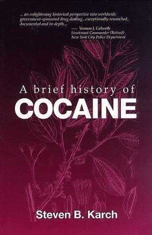 Cover for A brief history of cocaine