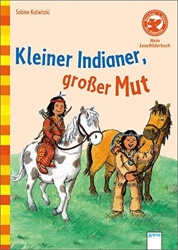 Cover for Kleiner Indianer, großer Mut: Der Bücherbär. Mein LeseBilderbuch