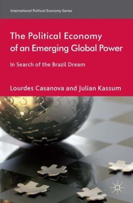 Cover for Political Economy of an Emerging Global Power
            
                International Political Economy Series