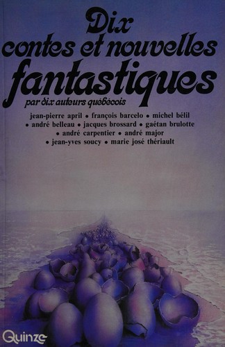 Cover for Dix contes et nouvelles fantastiques