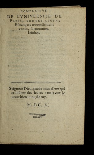 Cover for Complainte de l'Universite  de Paris, contre aucuns estrangers nouvellement venus, surnommez Jesuites