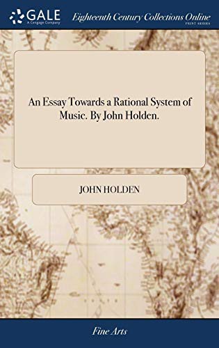 Cover for An Essay Towards a Rational System of Music. by John Holden.
