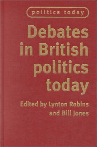 Cover for Debates in British Politics Today
