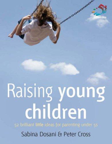 Cover for Raising Young Children (52 Brilliant Little Ideas)