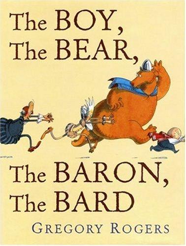 Cover for The Boy, The Bear, The Baron, The Bard (Neal Porter Books)
