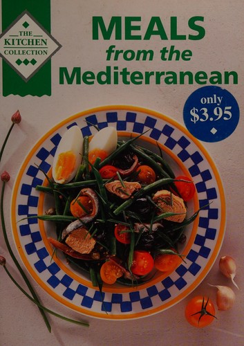 Cover for Meals from the Mediterranean (Kitchen Collection)