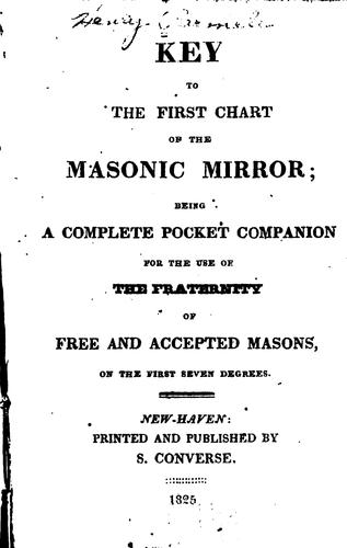 Cover for Key to the First Chart of the Masonic Mirror: Being a Complete Pocket Companion for the Use of ...