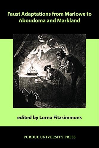 Cover for Faust Adaptations from Marlowe to Aboudoma and Markland