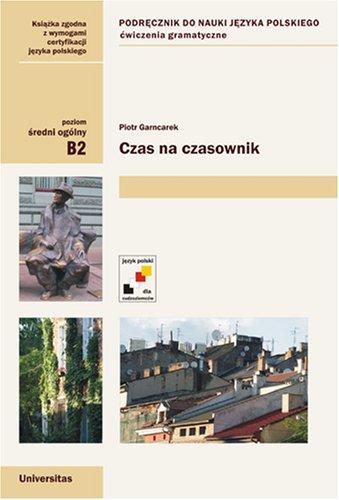 Cover for Czas na czasownik. Grammar exercises for teaching Polish as a foreign language