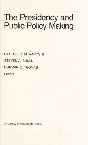 Cover for The presidency and public policy making