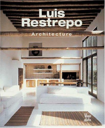 Cover for Luis Restrepo, Architecture