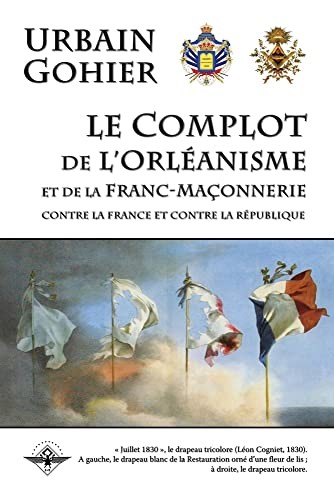 Cover for Complot de l'orléanisme et de la Franc-Maçonnerie