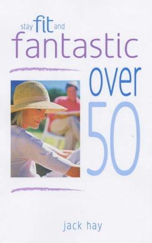 Cover for Stay Fit and Fantastic over 50