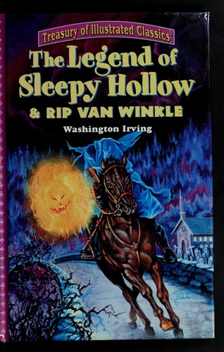Cover for The legend of Sleepy Hollow & Rip Van Winkle