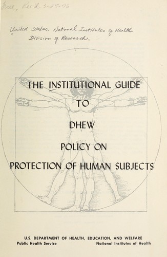 Cover for The Institutional guide to DHEW policy on protection of human subjects.