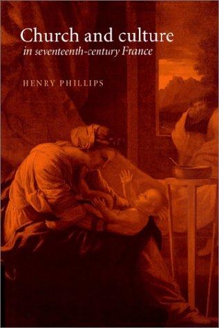 Cover for Church and Culture in Seventeenth-Century France