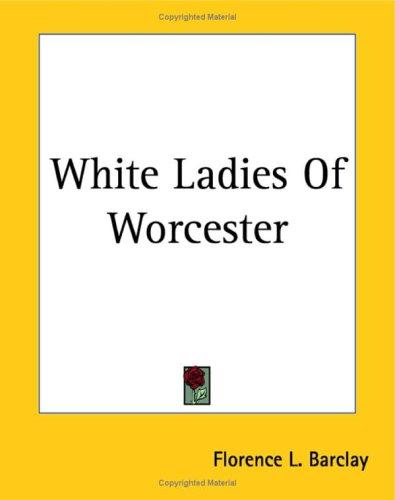 Cover for White Ladies Of Worcester