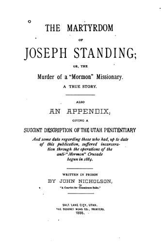 Cover for The Martyrdom of Joseph Standing, Or, The Murder of a "Mormon" Missionary: A True Story : Also ...