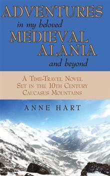 Cover for ADVENTURES IN MY BELOVED MEDIEVAL ALANIA AND BEYOND