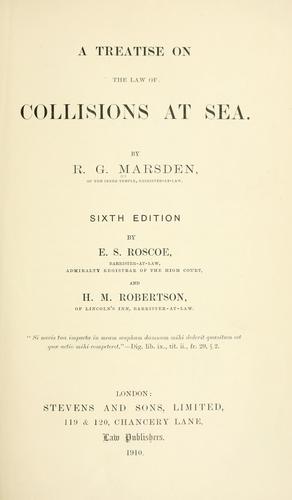 Cover for A treatise on the law of collisions at sea.