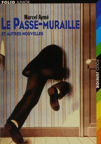 Cover for Le Passe-Muraille et autres nouvelles