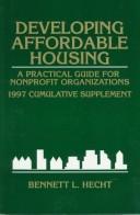 Cover for Developing Affordable Housing: A Practical Guide for Nonprofit Organizations 