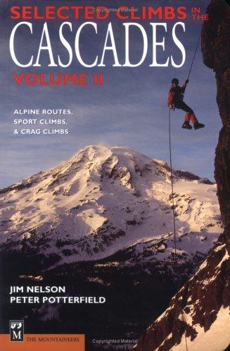 Cover for Selected climbs in the Cascades