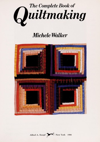 Cover for The complete book of quiltmaking