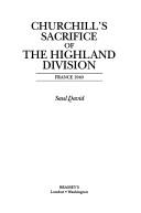 Cover for Churchill's sacrifice of the Highland Division