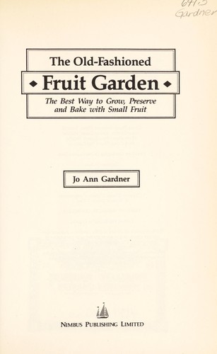 Cover for The old-fashioned fruit garden