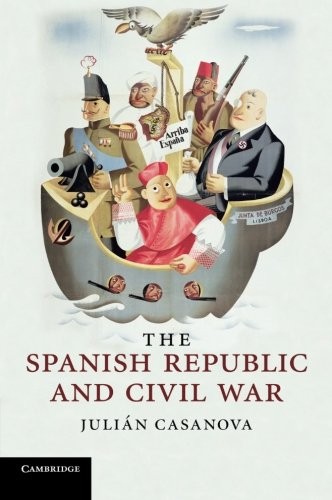 Cover for The Spanish Republic and Civil War
