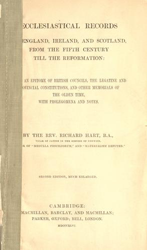Cover for Ecclesiastical records of England, Ireland, and Scotland,  from the fifth century till the reformation