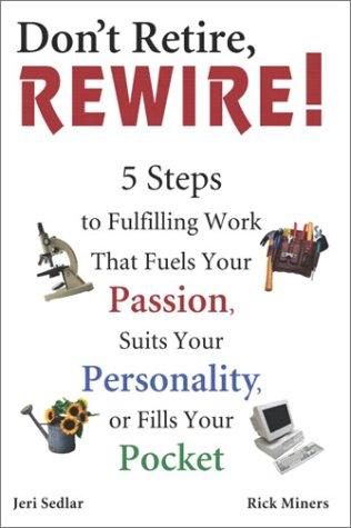 Cover for Don't Retire, REWIRE!
