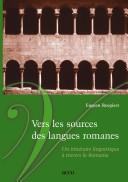 Cover for Vers les sources des langues romanes