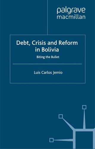 Cover for Debt, crisis and reform in Bolivia