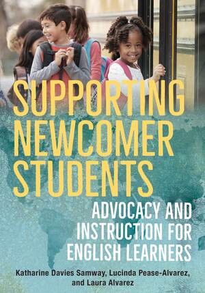 Cover for Supporting Newcomer Students