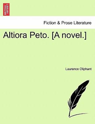 Cover for Altiora Peto A Novel