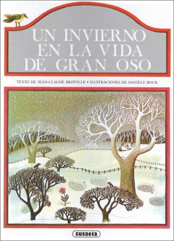 Cover for UN Invierno En LA Vida De Gran Oso/Winter in the Life of Great Bear