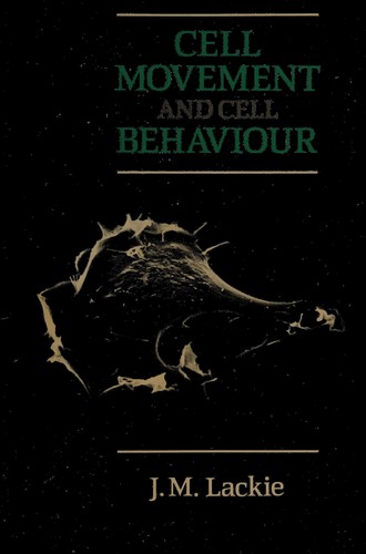 Cover for Cell movement and cell behaviour