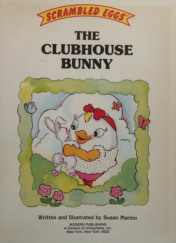 Cover for THE CLUBHOUSE BUNNY