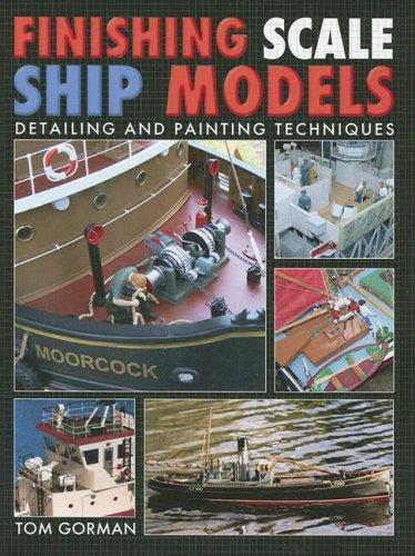 Cover for Finishing Scale Ship Models