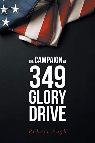 Cover for The Campaign at 349 Glory Drive