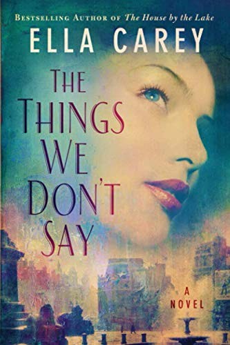 Cover for The Things We Don't Say