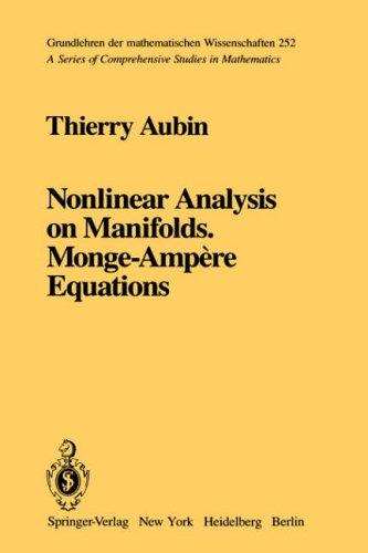 Cover for Nonlinear analysis on manifolds, Monge-Ampère equations