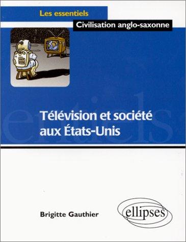 Cover for Télévision et société aux Etats-Unis