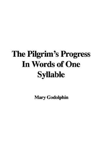 Cover for The Pilgrim's Progress In Words of One Syllable