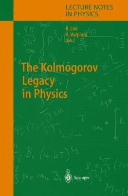 Cover for The Kolmogorov Legacy In Physics