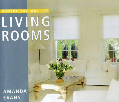 Cover for Making the Most of Living Rooms