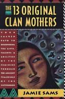 Cover for The 13 original clan mothers